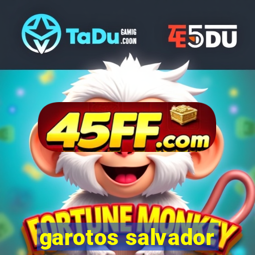 garotos salvador